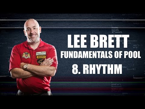 APA Lee Brett Billiard Instruction Series - Pool Lesson 8 - How to Have Perfect Rhythm