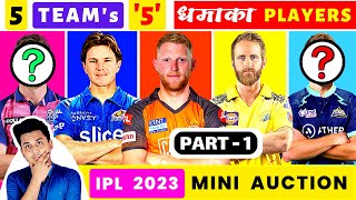 IPL 2023 (PART 1) | "5" Team "5" Target Players 2023 | SRH, MI, CSK, RR, GT TARGET PLAYERS or PRICE