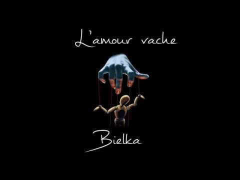 L'amour vache - Bielka