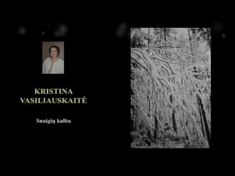 Kristina Vasiliauskaitė - „Snaigių kalba“