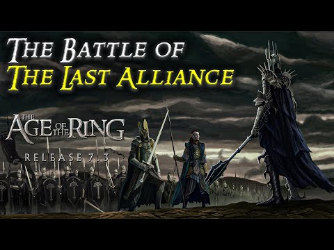 The Battle of the Last Alliance 4k UHD | Age of the Ring mod 7.3.1 | Episode 1