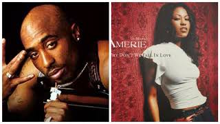 Tupac X Amerie - Changes/Why Don't We Fall In Love Mashup