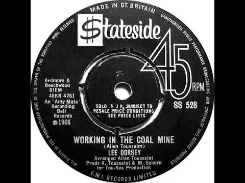 UK New Entry 1966 (257) Lee Dorsey - Working In The Coal Mine