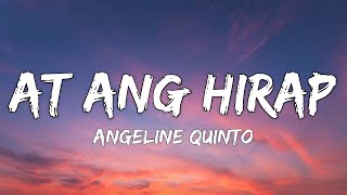 Download lagu Angeline Quinto - At Ang Hirap (Lyrics) mp3
