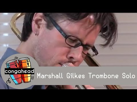 Marshall Gilkes trombone solo