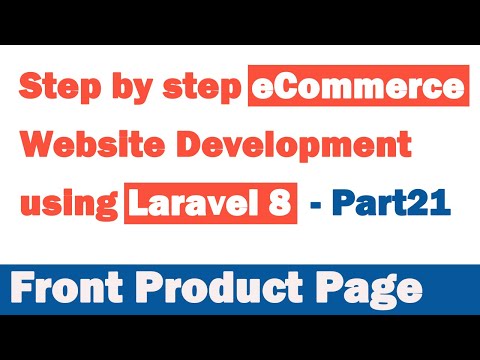 Step by step eCommerce website Development using Laravel 8 Part 21 Front Product Page