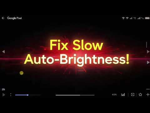 How to fix slow auto brightness response on Google Pixel