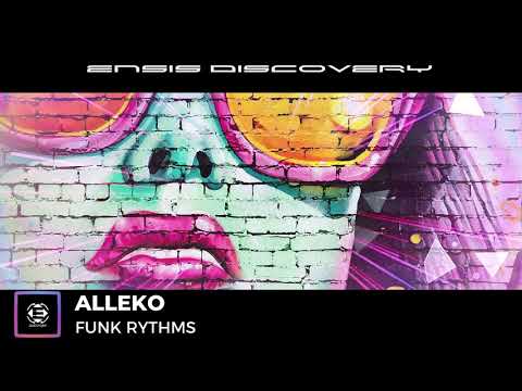 Alleko - Funk Rhythms (OUT NOW)[ENSIS DISCOVERY]