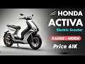 HONDA ACTIVA EV 2024 | RANGE 410KM | Launch Date & Price