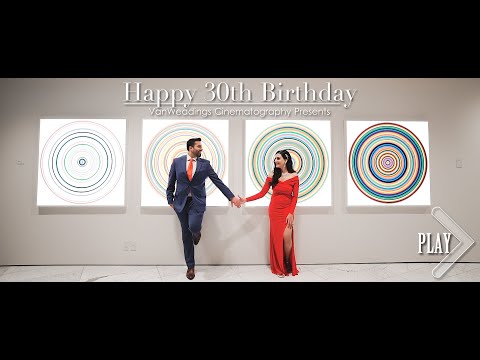 Happy 30th Birthday Harleen! Fairmont Pacific Rim Hotel Birthday Party Highlight Video