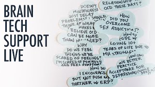 Brain Tech Support Live - May 24, 2020