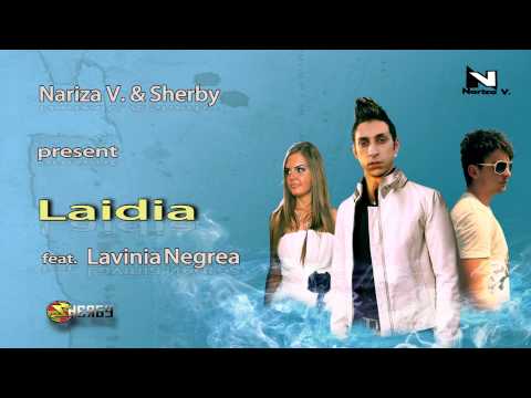 Sherby & Nariza V. - LAIDIA (Official Release) feat. Lavinia Negrea