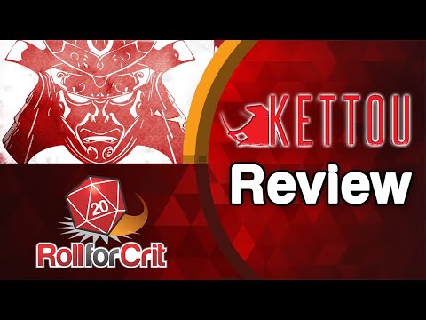 Kettou Review | Roll For Crit