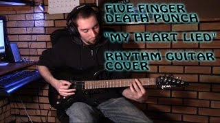 Five Finger Death Punch - My Heart Lied (Rhythm Cover)