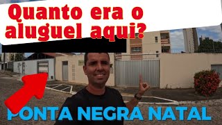 VEJA QUANTO PAGAVA DE ALUGUEL NO JANGADA DAS ALGAS 2 EM PONTA NEGRA NATAL