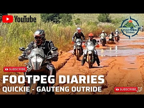 Footpeg Diaries - Gauteng Outride  | Adventure | Motorcycle | Travel | Biking