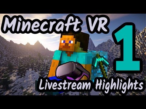 Minecraft VR: Stream Highlights 1 | Oculus Link Gameplay