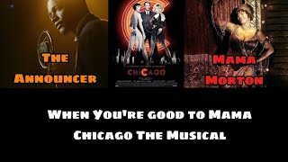 When You're Good To Mama - Chicago The Musical, Lyric video