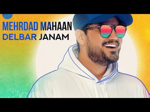 Mehrdad Mahaan - Delbar Janam (مهرداد مهان - دلبر جانم)