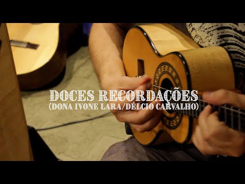 Doces Recordações - Chorolê + Nilze Carvalho