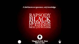 Rapsody feat. Raekwon - Black Diamonds (Prod. 9th Wonder)