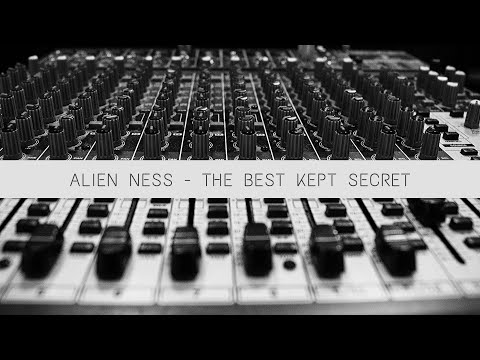 ALIEN NESS - THE BEST KEPT SECRET