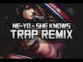 【Trap】Ne-Yo - She Knows (Koro Remix) 