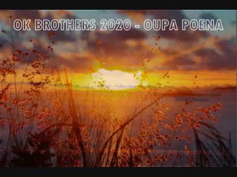 Ok Brothers  Oupa Poena