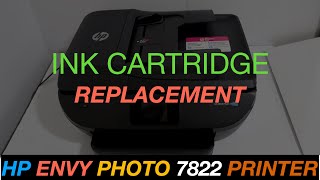 HP Envy Photo 7822 Ink Cartridge Replacement !!
