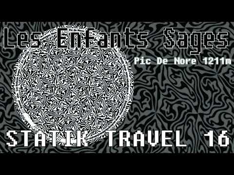 "Pic De Nore 1211m" - Les Enfants Sages - STATIK TRAVEL 16