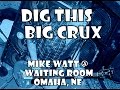 DIG THIS BIG CRUX: Mike Watt @ Waiting Room / Minutemen / fIREHOSE / The Stooges