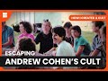 Unveiling Andrew Cohen - How I Created A Cult - S01 EP01 - Cult Documentary