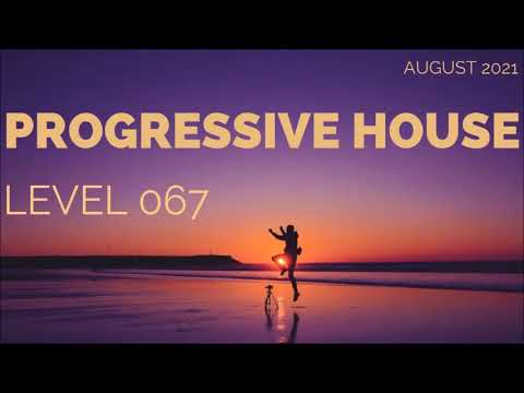 Deep Progressive House Mix Level 067 / Best Of August 2021