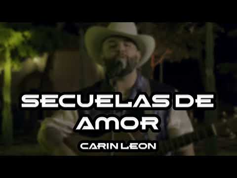 CARIN LEON - SECUELAS DE AMOR (EN VIVO)