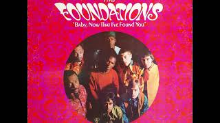 Baby, Now That I&#39;ve Found You (Stereo)(1967) The Foundations