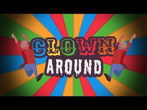 Clown Around youtube-video
