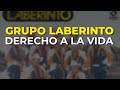 Grupo Laberinto - Derecho a la Vida (Audio Oficial)