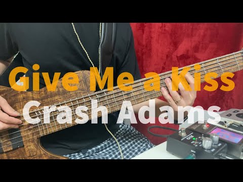 #232 Crash Adams - Give Me a Kiss bass cover Mattisson Series IV 6string
