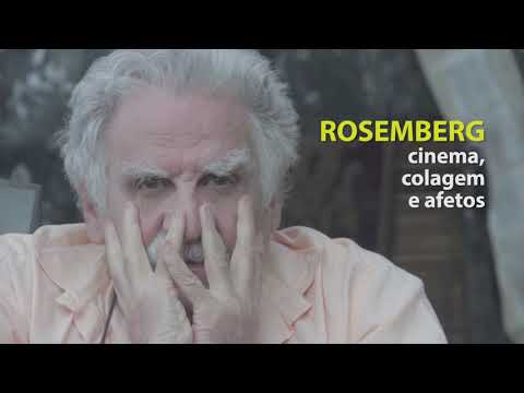 Trailer de Rosemberg - Cinema, Colagem e Afetos (2017)
