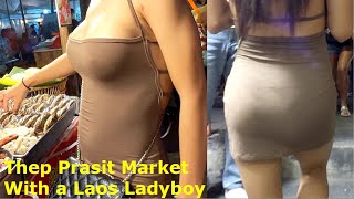 Thep Prasit Market with a Ladyboy from Laos, Jomtien, Pattaya, Thailand. Animals, Food and more