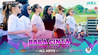 Download lagu BARA CINTA - ALL ARTIS - CEK SOUND AURA MUSIC LIVE ANYSTIC 2026 mp3