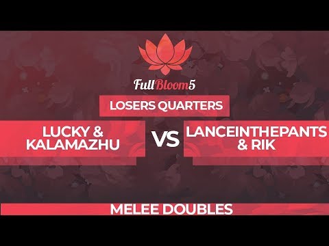 Lucky/Kalamazhu vs Lanceinthepants/Rik - Melee Doubles Top 16: Losers Quarterfinal - Full Bloom 5