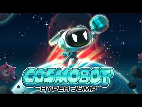 Cosmobot - Hyper Jump Video