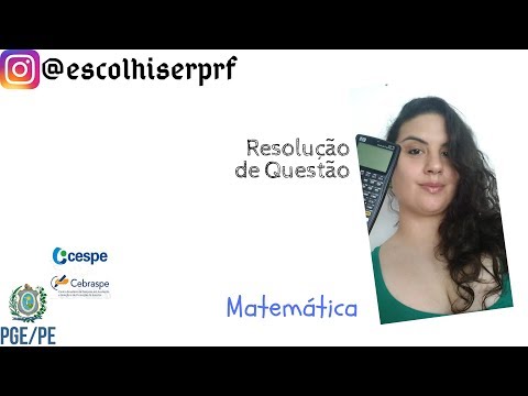Q14 |  MATEMÁTICA  Resolução da questão de MATEMÁTICA do concurso PGE/PE 2019 - CESPE