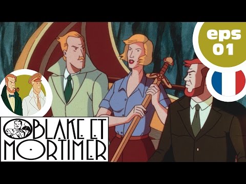 BLAKE & MORTIMER- EP01 - Le sercret de l'espadon - PART 1