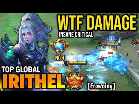 WTF DAMAGE! IRITHEL BEST BUILD 2022 | TOP GLOBAL IRITHEL GAMEPLAY | MOBILE LEGENDS✓