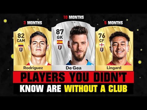 FOOTBALLERS You Didn't Know Were Without a Club for Months! 🤯😱 ft. De Gea, Rodriguez, Lingard…