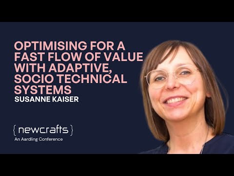 Susanne Kaiser - Optimising for a Fast Flow of Value - NewCrafts 2024