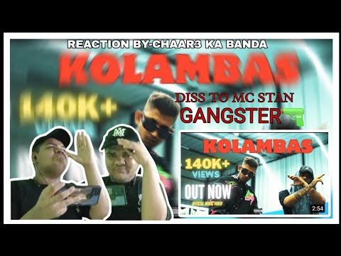 DISS TO MC STAN(KOLAMBAS) DOT.MUSIC FT-MC THC (REACTION BY-CHAAR3 KA BANDA 💥🔫