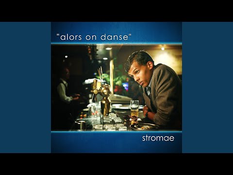 Video thumbnail for Alors on danse (feat. Erik Hassle)